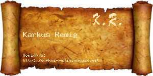 Karkus Remig névjegykártya